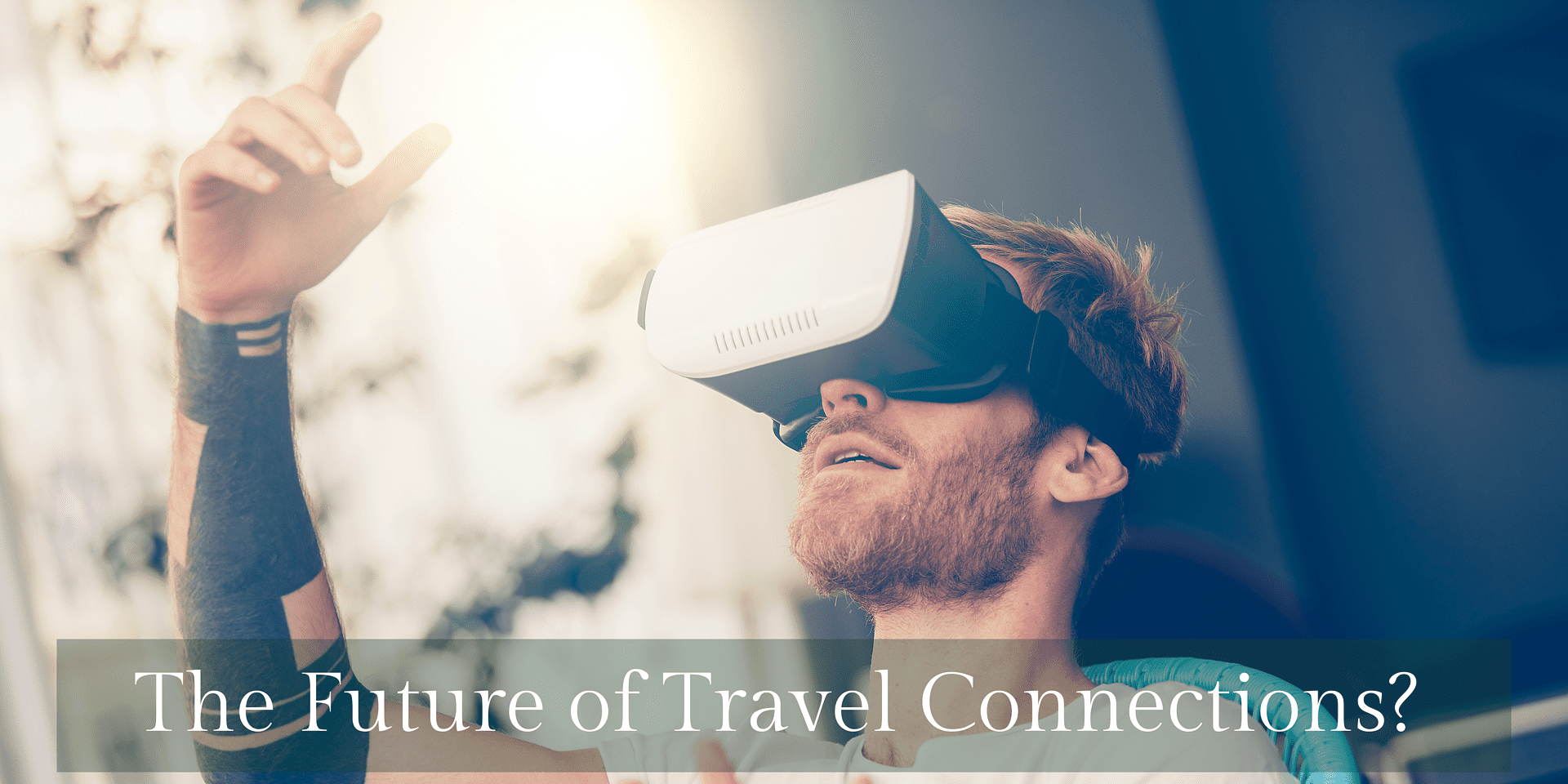 The future of travel connections and tech in travel